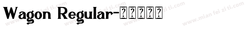 Wagon Regular字体转换